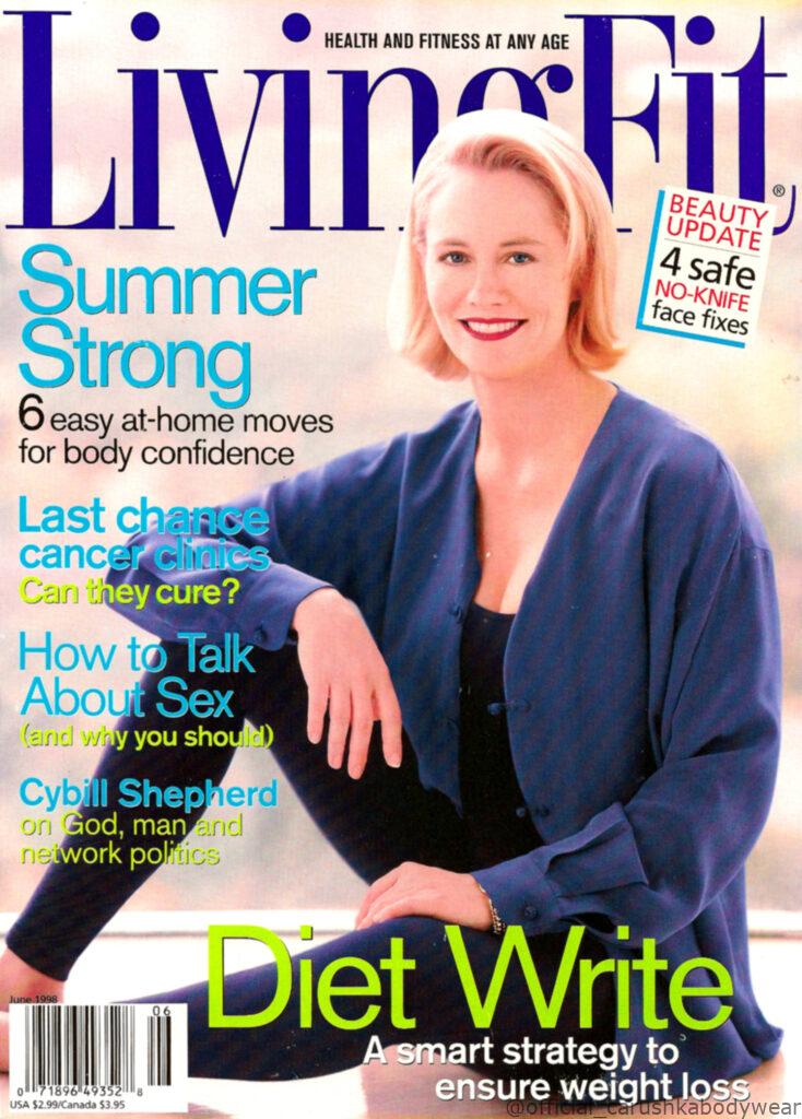 Actress Cybill Shepherd on the June 1998 cover of Living Fit magazine wearing Carushka Bodywear. A late-90s minimalist fitness aesthetic featuring a sleek black unitard or camisole set.