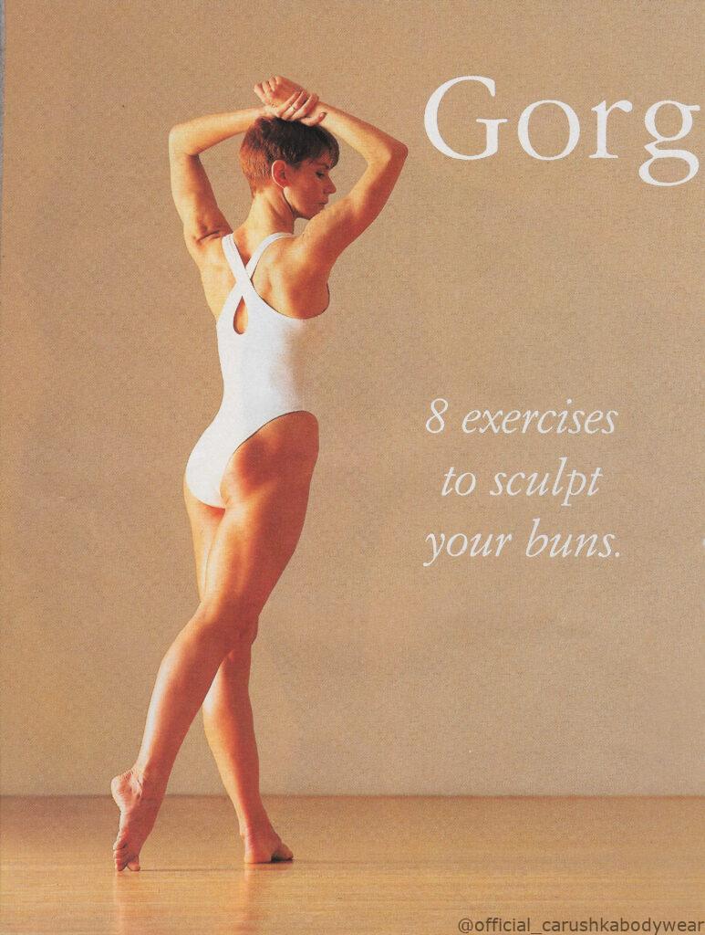 A 1992 Shape Magazine feature of a model in a white Carushka cross-back leotard. The layout includes the text "8 exercises to sculpt your buns," highlighting Carushka’s dominance in 90s fitness fashion.