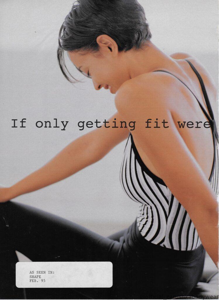 A model in a Shape Magazine February 1995 editorial wearing a Carushka black and white zebra-print mitered leotard. The image features the text 'If only getting fit were this easy,' showcasing the brand's bold aesthetic.